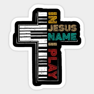 In Jesus Name I Play Piano  Vintage Christian Saying Sticker